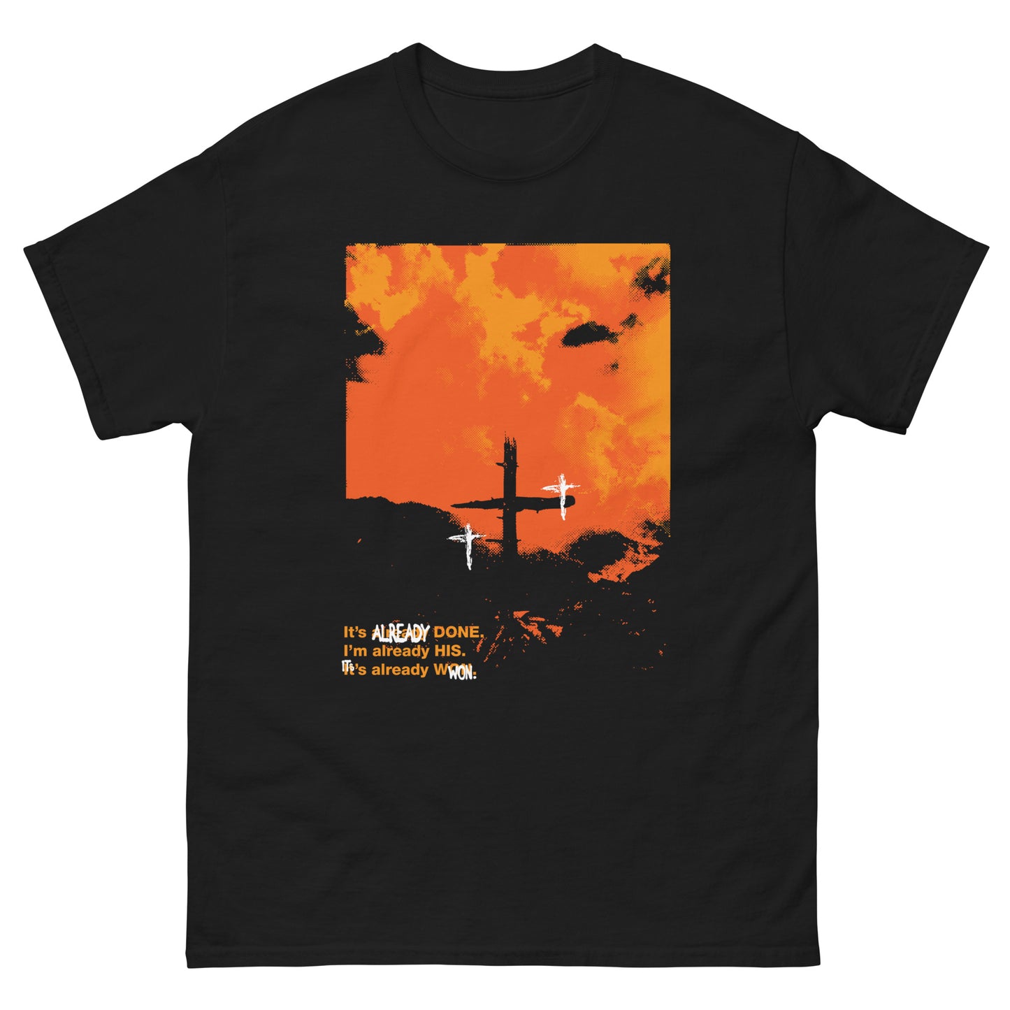 It's Already Done - Black Tee